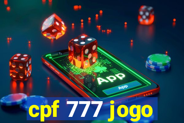 cpf 777 jogo